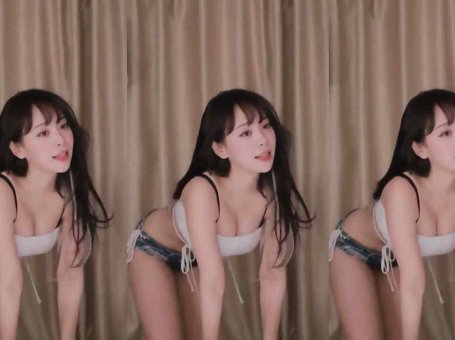 【美女主播 福利舞蹈】牛仔热裤 TIKTOK美女